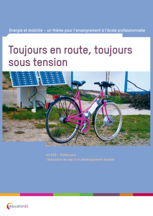 éducation21 - "Toujours en route, toujours sous tension"